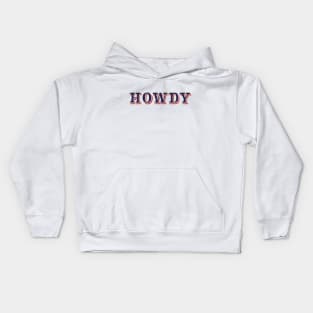 Howdy Kids Hoodie